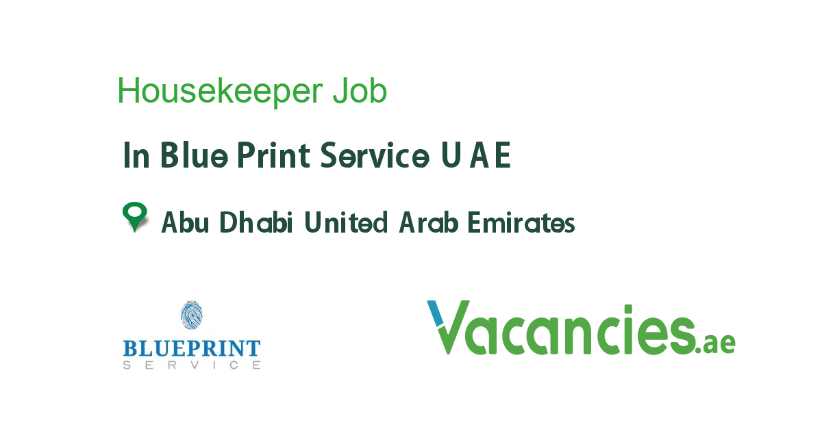 Housekeeper job in Blue Print Service UAE in Abu Dhabi United Arab