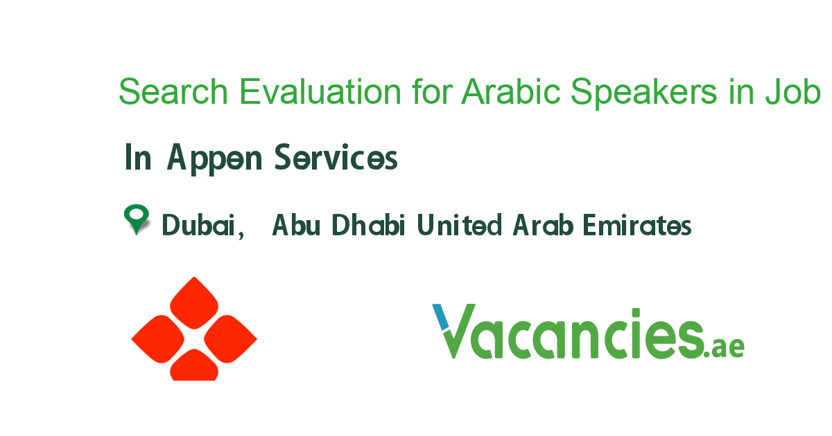 Search Evaluation for Arabic Speakers in UAE job in Appen Services in Dubai, Abu Dhabi United
