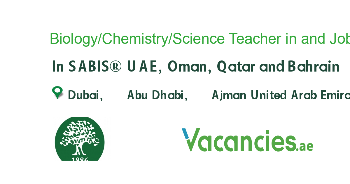 Biology/Chemistry/Science Teacher in and around Dubai job in SABIS® UAE