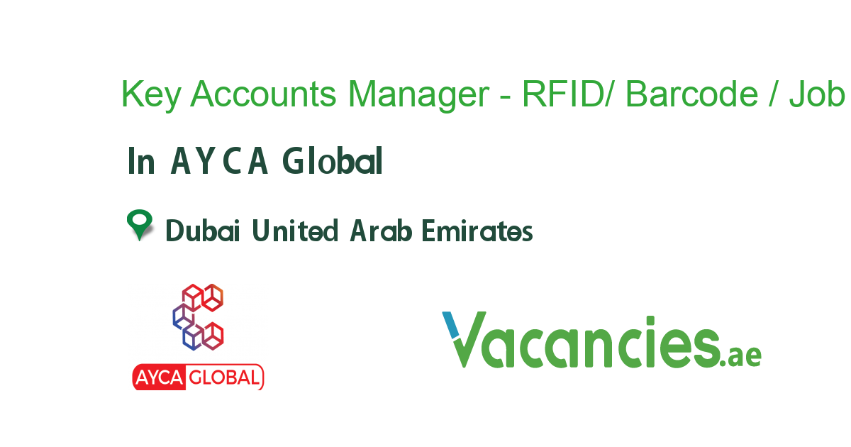 Key Accounts Manager RFID/ Barcode / Asset Tracking job in AYCA