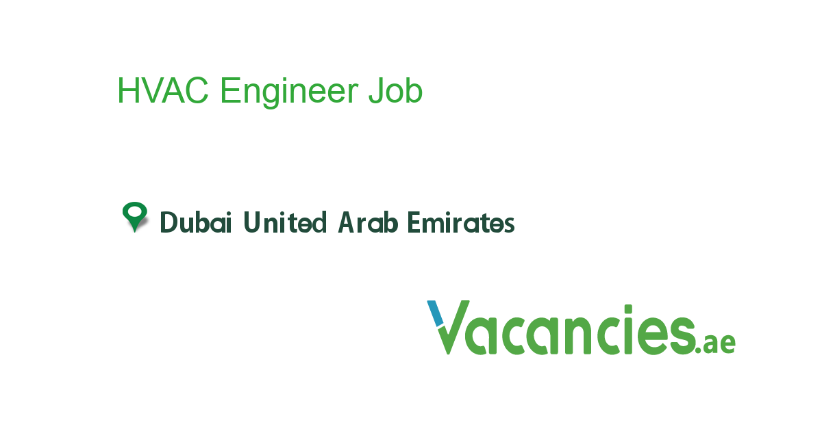 HVAC Engineer job in in Dubai United Arab Emirates Ref. 113439