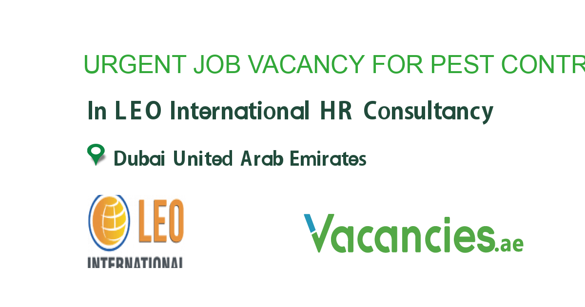 URGENT JOB VACANCY FOR PEST CONTROL ENGINEER job in LEO International